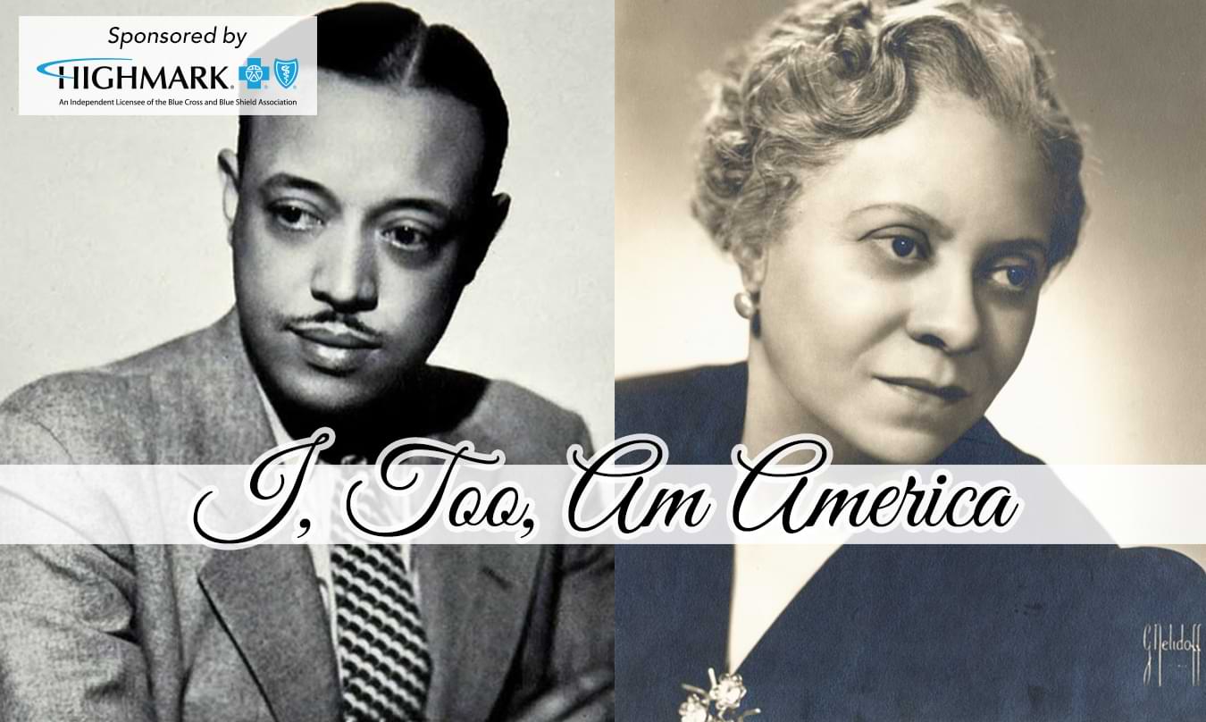 I, Too, Am America: vintage portraits of William Grant Still and Florence Price, sponsored by Highmark
