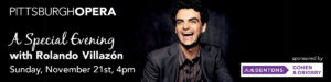 A Special Evening with Rolando Villazon, Sunday, November 21st, 4pm; the tenor laughing in a dark jacket